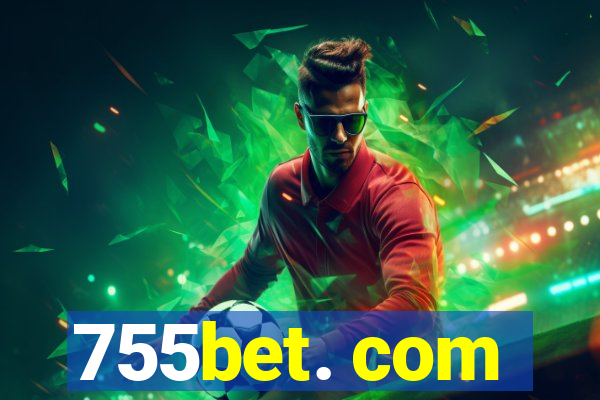 755bet. com